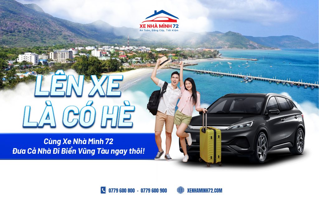 Du lịch biển Vũng Tàu – Lên xe là có hè cùng Xe Nhà Mình 72! 1 Du lịch biển Vũng Tàu cùng Xe Nhà Mình 72