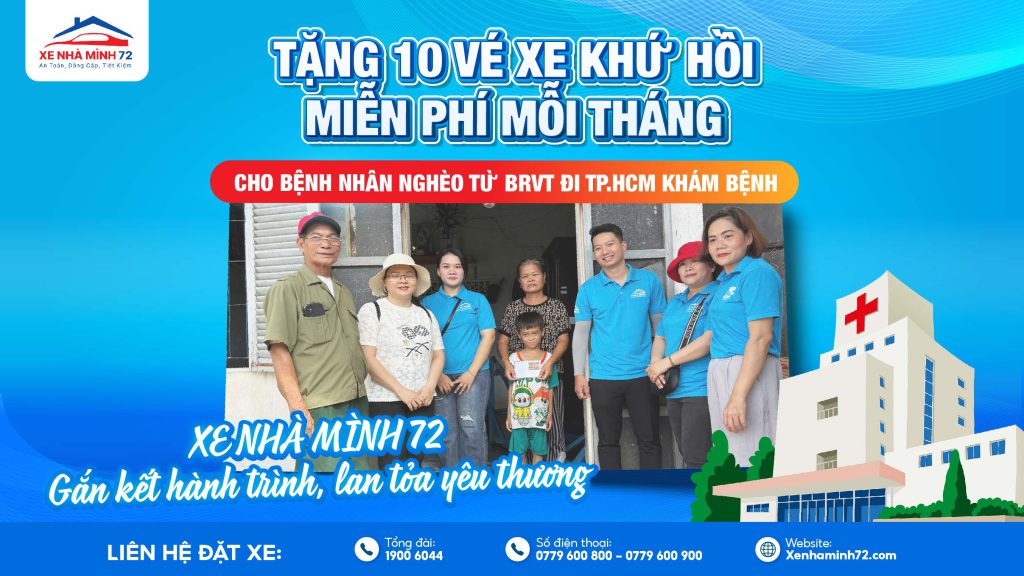 Xe Nhà Mình 72 Tặng 10 Vé Xe Khứ Hồi Miễn Phí Mỗi Tháng Cho Bệnh Nhân Nghèo 1 Xe Nhà Mình 72 Tặng 10 Vé Xe Khứ Hồi Miễn Phí Mỗi Tháng Cho Bệnh Nhân Nghèo